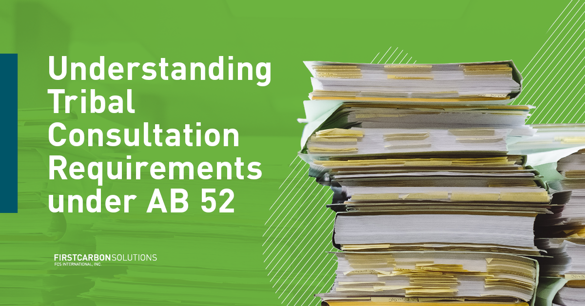 Understanding Tribal Consultation Requirements under AB 52 thumbnail